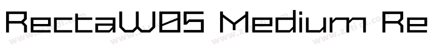 RectaW05 Medium Reg字体转换 RectaW05 Medium Reg字体转换